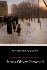 The Honor of the Big Snows