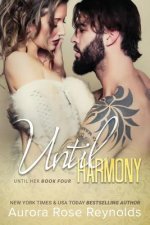Until Harmony: Until Her/ Until Him book 6