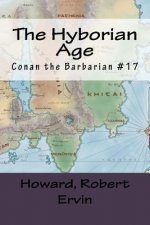 The Hyborian Age: Conan the Barbarian #17