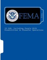 Is-368: Including People With Disabilities in Disaster Operations