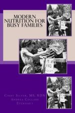 Modern Nutrition for Busy Families