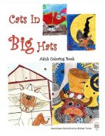 Cats in Big Hats: An Adult Coloring Book