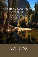 Storm Warrior Vol 38: Torpedoes And Fuses