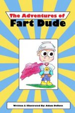 The Adventures of Fart Dude