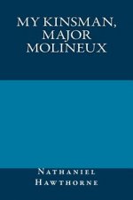 My Kinsman, Major Molineux