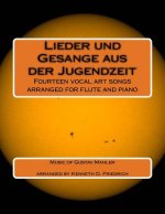 Lieder und Gesange aus der Jugendzeit: Fourteen vocal art songs arranged for flute and piano