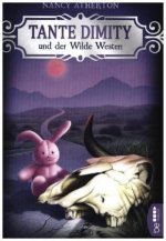 Tante Dimity und der Wilde Westen