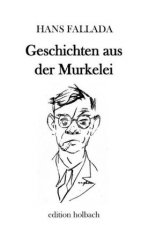 Geschichten aus der Murkelei