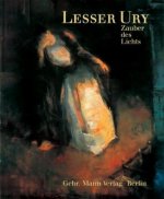 Lesser Ury - Zauber des Lichts