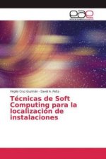 Tecnicas de Soft Computing para la localizacion de instalaciones