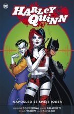 Harley Quinn 5 Naposled se směje Joker