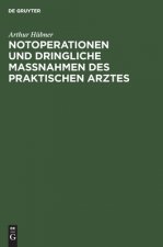 Notoperationen Und Dringliche Massnahmen Des Praktischen Arztes