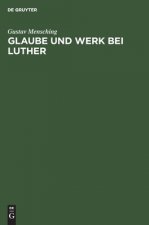 Glaube Und Werk Bei Luther