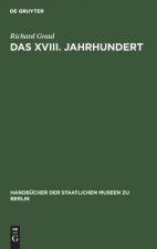 Das XVIII. Jahrhundert