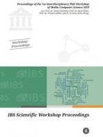 Proceedings of the 1st Interdisciplinary PhD Workshop of Media Computer Science 2019