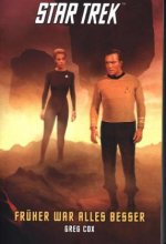 Star Trek - The Original Series 7: Früher war alles besser
