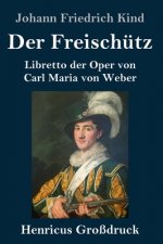 Freischutz (Grossdruck)