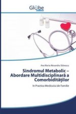 Sindromul Metabolic - Abordare Multidisciplinară a Comorbidităților