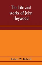 life and works of John Heywood