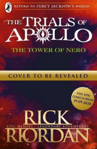 Tower of Nero (The Trials of Apollo Book 5)