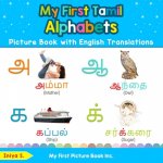 My First Tamil Alphabets Picture Book with English Translations