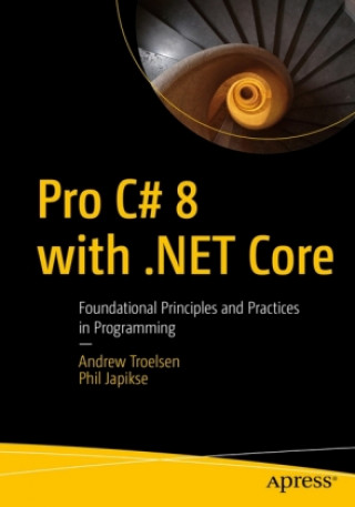 Pro C# 8 with .NET Core 3