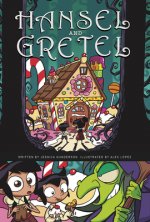 Hansel and Gretel: A Discover Graphics Fairy Tale