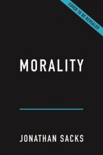 Morality : Restoring the Common Good in Divided Times