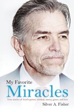My Favorite Miracles