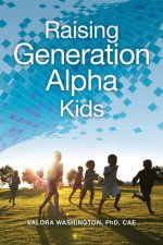 Raising Generation Alpha Kids