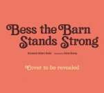 BESS the Barn Stands Strong