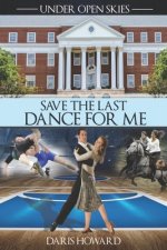 Save the Last Dance for Me
