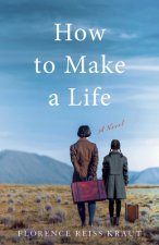 How to Make a Life