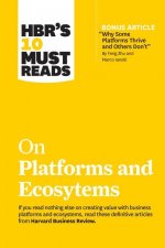 HBR's 10 Must Reads on Platforms and Ecosystems (with bonus article by 