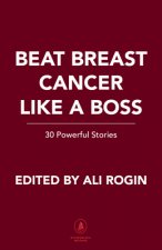 Beat Breast Cancer Like a Boss