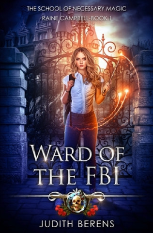Ward Of The FBI (Michael Anderle,Judith Berens)(Brožovaná)