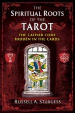 Spiritual Roots of the Tarot