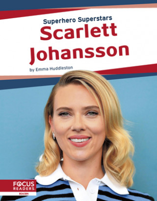 Superhero Superstars: Scarlett Johansson