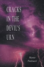 Cracks in the Devil's Urn