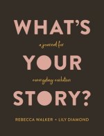 What's Your Story?