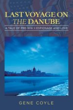 Last Voyage on the Danube