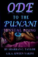Ode To The Punani: Sensual Rising