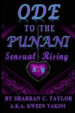 Ode To The Punani: Sensual Rising