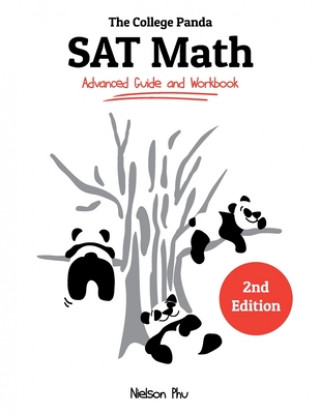 The College Panda's SAT Math: Advanced Guide and Workbook (Nielson Phu)(Miękka)