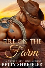 Fire On The Farm