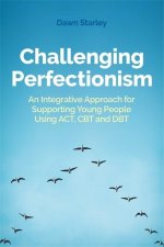 Challenging Perfectionism
