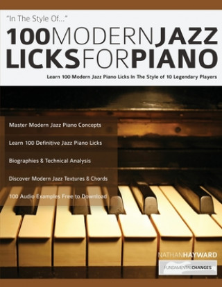 100 Modern Jazz Licks For Piano