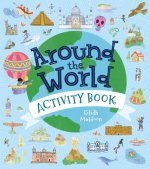Around the World Activity Book: Fun Facts, Puzzles, Maps, Mazes