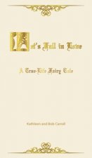 Let's Fall in Love: A True Life Fairytale and Insights for Other Senior Romantics