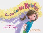 You Can Call Me Katelyn